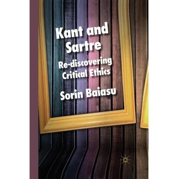 Učebnice Kant and Sartre - Baiasu, S.