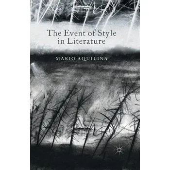 Učebnice Event of Style in Literature - Aquilina, M.