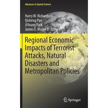 Regional Economic Impacts of Terrorist Attacks, Natural Disasters and Metropolitan Policies