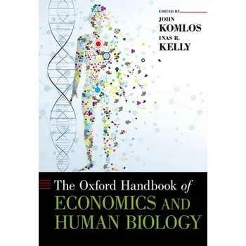 Oxford Handbook of Economics and Human Biology