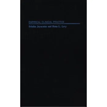 Učebnice Empirical Clinical Practice - Jayaratne, Srinika a Levy, Rona