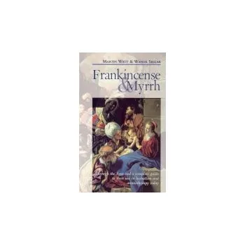 Kniha Frankincense & Myrrh - Watt, Martin a Sellar, Wanda