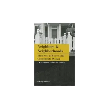 Kniha Neighbors and Neighborhoods - Brower, Sidney