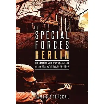 Special Forces Berlin - Stejskal, James
