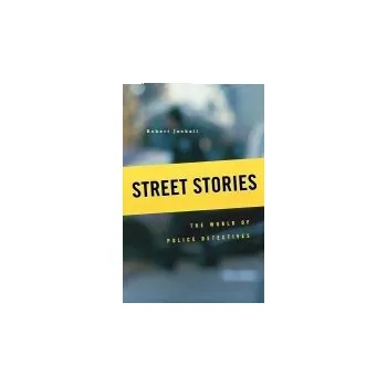 Street Stories - Jackall, Robert