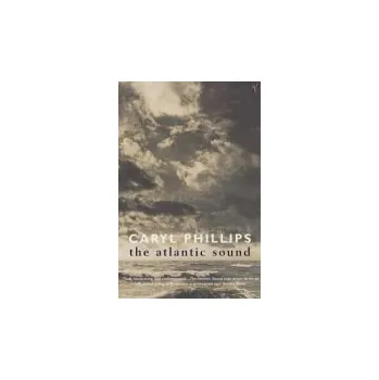 Atlantic Sound - Phillips, Caryl