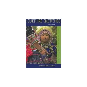 Učebnice Culture Sketches: Case Studies in Anthropology - Peters-Golden, Holly