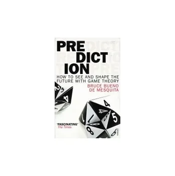 Učebnice Prediction - Mesquita, Bruce Bueno de