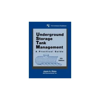 Underground Storage Tank Management - Rizzo, Joyce A.