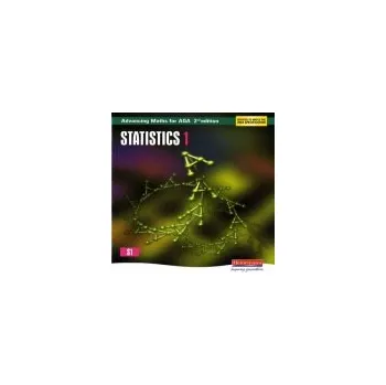 Advancing Maths for AQA: Statistics 1 2nd Edition (S1) - Williamson, Roger a Buque, Gill a Miller, Jim a Worth, Chris
