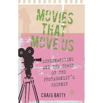 Učebnice Movies That Move Us - Batty, C.