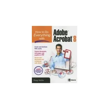 Kniha How to Do Everything with Adobe Acrobat 8 - Sahlin, Doug