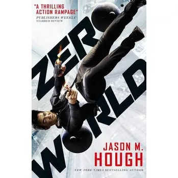 Zero World - Hough, Jason M.