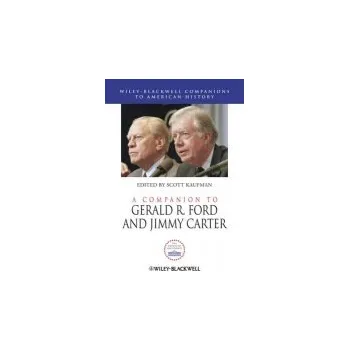 Kniha Companion to Gerald R. Ford and Jimmy Carter