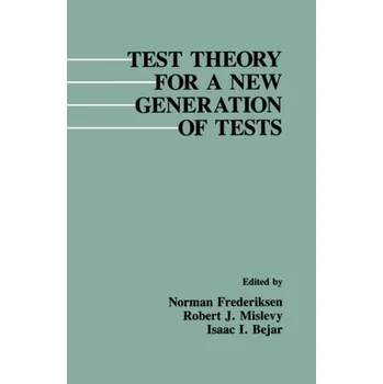 Kniha Test Theory for A New Generation of Tests