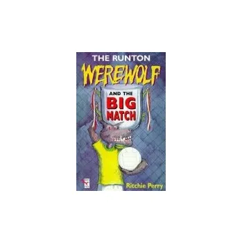 Kniha Runton Werewolf And The Big Match - Perry, Ritchie