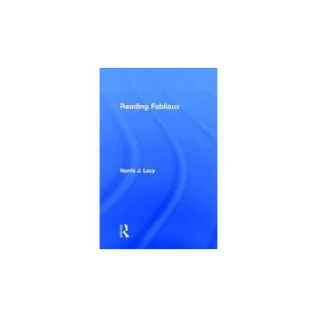 Kniha Reading Fabliaux - Lacy, Norris J.