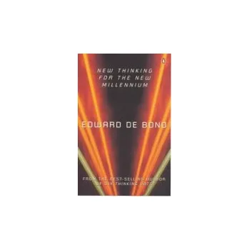 Učebnice New Thinking for the New Millennium - de Bono, Edward