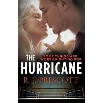 Hurricane - Prescott, R. J.