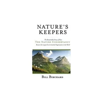 Nature's Keepers - Birchard, Bill (Amherst, New Hampshire)