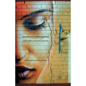 Učebnice Emotions in Transmigration - Brooks, A. a Simpson, R.