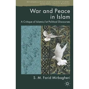 Učebnice War and Peace in Islam - Mirbagheri, SM Farid