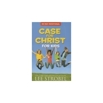 Populárně naučná literatura pro dospělé Case for Christ for Kids 90-Day Devotional - Strobel, Lee