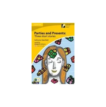 Parties and Presents Level 2 Elementary/Lower-intermediate American English Edition - Mansfield, Katherine