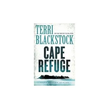 Populárně naučná literatura pro dospělé Cape Refuge - Blackstock, Terri