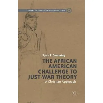 Učebnice African American Challenge to Just War Theory - Cumming, R.