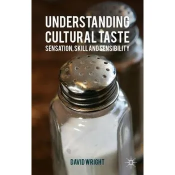 Učebnice Understanding Cultural Taste - Wright, David