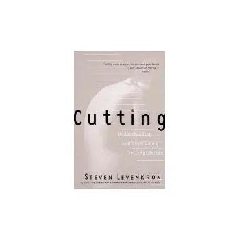 Kniha Cutting - Levenkron, Steven