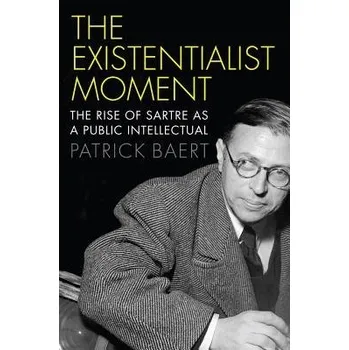Kniha Existentialist Moment - Baert, Patrick (University of Cambridge)