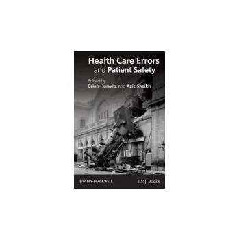 Health Care Errors and Patient Safety