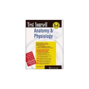 Diagnostický test Test Yourself: Anatomy & Physiology - Alford, Elward