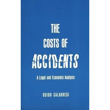 Cost of Accidents - Calabresi, Guido