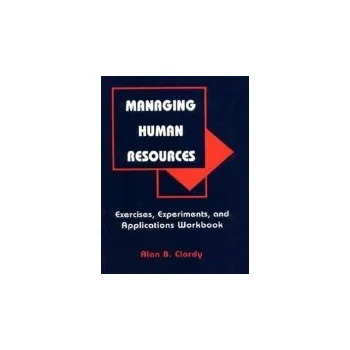 Kniha Managing Human Resources - Clardy, Alan B.