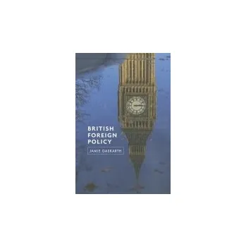 Kniha British Foreign Policy - Gaskarth, Jamie
