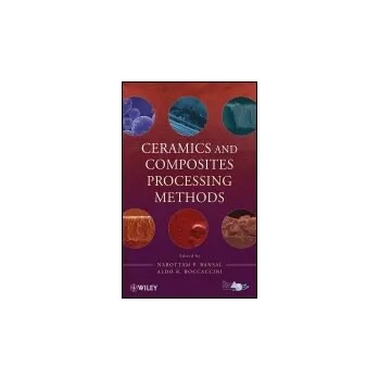 Ceramics and Composites Processing Methods
