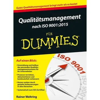 Qualitatsmanagement nach ISO 9001-2015 fur Dummies - Weltring, Rainer