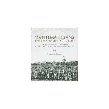 Populárně naučná literatura pro dospělé Mathematicians of the World, Unite! - Curbera, Guillermo