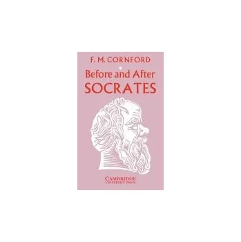 Before and after Socrates - Cornford, Frances Macdonald