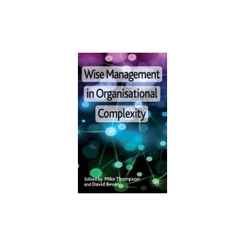 Učebnice Wise Management in Organisational Complexity