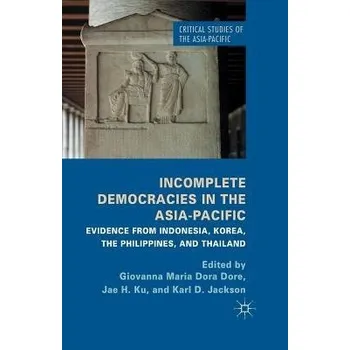 Učebnice Incomplete Democracies in the Asia-Pacific