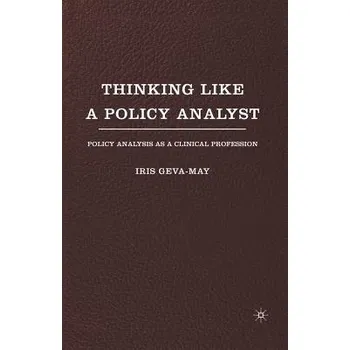 Učebnice Thinking Like a Policy Analyst - Geva-May, I.