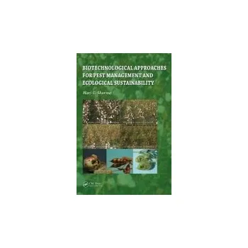 Populárně naučná literatura pro dospělé Biotechnological Approaches for Pest Management and Ecological Sustainability - Sharma, Hari C