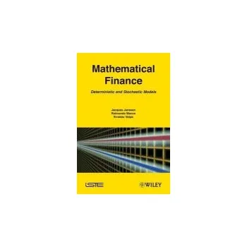 Mathematical Finance - Janssen, Jacques (Solvay Business School and Jacan, Belgium) a Manca, Raimondo (University 'La Sapienza,' Rome, Italy) a Volpe, Ernesto (University 'La Sapienza,' Rome, Italy)