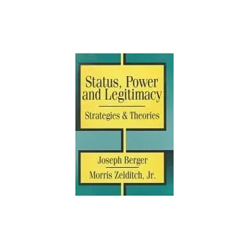 Kniha Status, Power, and Legitimacy