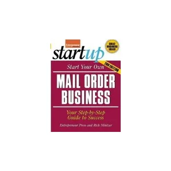 Start Your Own Mail Order Business - Entrepreneur Press
