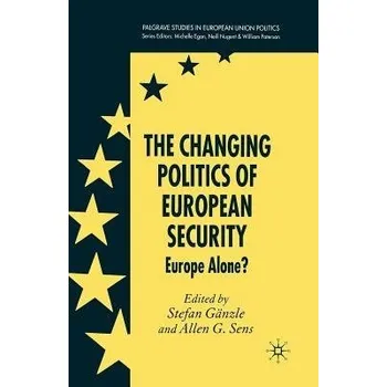 Kniha Changing Politics of European Security